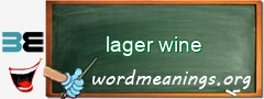WordMeaning blackboard for lager wine
